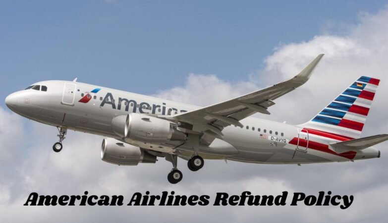 American Airlines Refund Policy