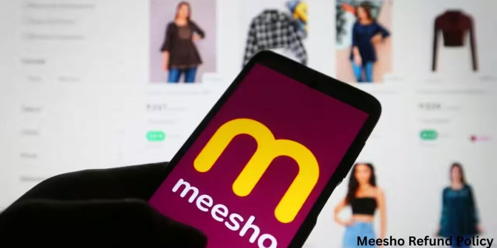 Meesho Refund Policy